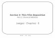 EE143 – Ali Javey Section 5: Thin Film Deposition Part 2: Chemical Methods Jaeger Chapter 6