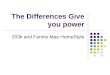 The Differences Give you power 203k and Fannie Mae HomeStyle