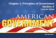 Chapter 1: Principles of Government Section 3. Copyright © Pearson Education, Inc.Slide 2 Chapter 1, Section 3 Introduction What are the basic concepts