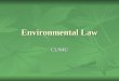 Environmental Law CLN4U. Environmental protection in Canada is not within the exclusive jurisdiction of any one level of government Environmental protection