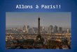 Allons à Paris!!. French Phrases for Transportation and Getting Around Where is the train station? Où est la gare? Excuse me, I am looking for the ticket
