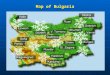 Map of Bulgaria. Haskovo - south Bulgarian town Location  Bulgaria is situated in the middle of the Balkan Peninsula.  Area - 110.099 sq. km.  Population