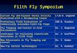 Filth Fly Symposium Carrion Fly and Disease Vector Activity Associated with a Decomposing Corpse LTJG D. England Preliminary Field Evaluations of Commercially