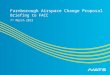 Farnborough Airspace Change Proposal Briefing to FACC 7 th March 2013