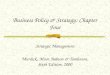 Business Policy & Strategy: Chapter Four Strategic Management Murdick, Moor, Babson & Tomlinson, Sixth Edition, 2000