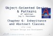 CPSC 2100 University of Tennessee at Chattanooga – Spring 2013 Object-Oriented Design & Patterns 2 nd edition Cay S. Horstmann Chapter 6: Inheritance and