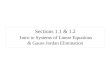 Sections 1.1 & 1.2 Intro to Systems of Linear Equations & Gauss Jordan Elimination