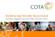 Building Age-friendly Queensland Positive Ageing Journey Expo 18 May 2015