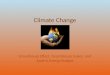 Climate Change Greenhouse Effect, Greenhouse Gases, and Earth’s Energy Budget