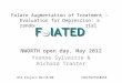 Folate Augmentation of Treatment – Evaluation for Depression: a randomised controlled trial NWORTH open day, May 2012 Yvonne Sylvestre & Richard Tranter