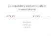 Cis-regulatory element study in transcriptome Jin Chen CSE891-001 Fall 2012 1