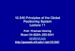 12.540 Principles of the Global Positioning System Lecture 11 Prof. Thomas Herring Room 54-820A; 253-5941 tah@mit.edu tah/12.540