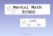 Mental Math BINGO SUMS 51 - 99 Addition Mental Math Slideshow #1