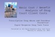 Basic Cost / Benefit Analysis of Drug Court Client Costs Prescription Drug Abuse and Overdose Prevention Rapid Response Drug Task Force Presented to the