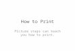How to Print Picture steps can teach you how to print