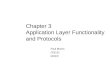 Chapter 3 Application Layer Functionality and Protocols Paul Morris CIS151 MHCC
