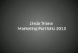 Linda Triana Marketing Portfolio 2013. Direct Email Samples Sample #1: – Project lead for Western Digital Marketing Communications Department. This is