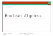 9/15/09 - L5 Boolean AlgebraCopyright 2009 - Joanne DeGroat, ECE, OSU1 Boolean Algebra