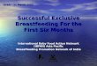 Successful Exclusive Breastfeeding For the First Six Months International Baby Food Action Network (IBFAN) Asia Pacific Breastfeeding Promotion Network