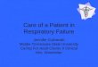 Care of a Patient in Respiratory Failure Jennifer Culbreath Middle Tennessee State University Caring For Adult Clients II Clinical Mrs. Windmiller