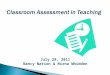 July 28, 2011 Nancy Nation & Mirna Whidden.  What do you associate with the word assessment??