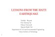 1 LESSONS FROM THE HAITI EARTHQUAKE Department of Civil and Environmental Engineering Tokyo Institute of Technology Yoshida Mayumi Kim Hyeong Tae Nakaya