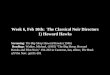 Week 6, Feb 10th: The Classical Noir Directors 1) Howard Hawks Screening: The Big Sleep Howard Hawks (1946) Readings: Walker, Michael, (1993) "The Big