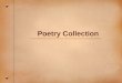 Poetry Collection. Five Senses Poem Formula Line 1: Tell what color the abstraction is Line 2: Tell what the abstraction sounds like Line 3: Tell what