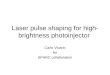 Laser pulse shaping for high- brightness photoinjector Carlo Vicario for SPARC collaboration