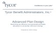 Advanced Plan Design Maximizing tax efficiency and generating favorable allocations to accelerate retirement savings Presented by: Kelton Collopy Tycor