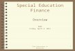 Iowa Department of Education1 Special Education Finance Overview SEAP Friday, April 5, 2013
