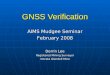 GNSS Verification Derrin Lee Registered Mining Surveyor Xstrata Glendell Mine AIMS Mudgee Seminar February 2008