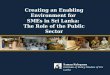 Creating an Enabling Environment for SMEs in Sri Lanka: The Role of the Public Sector Saman Kelegama Institute of Policy Studies of Sri Lanka