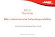 2012 Fall State Tax-Aide Meetings - Operations 1 2013 Tax-Aide D istrict Administrative Duties/Responsibilities Using Portal Applications Tools