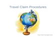 Travel Claim Procedures Power Point Presentation 2014