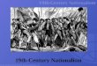 19th-Century Nationalism. 2 Part I: Nations and Nationalism What does this mean to you?