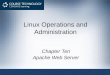 Linux Operations and Administration Chapter Ten Apache Web Server