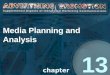 Media Planning and Analysis 13. The Media-Planning Process Media planning 2