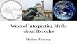 Ways of Interpreting Myths about Hercules Modern Theories