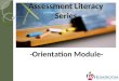 Assessment Literacy Series 1 -Orientation Module-