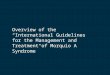 Overview of the “International Guidelines for the Management and Treatment of Morquio A Syndrome”