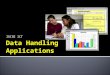 IGCSE ICT Data Handling Applications.  Have an understanding of data handling applications and techniques used in everyday life:  address lists  surveys