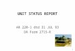 1 UNIT STATUS REPORT AR 220-1 dtd 31 JUL 93 DA Form 2715-R