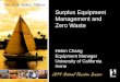Surplus Equipment Management and Zero Waste Helen Chang Equipment Manager University of California Irvine