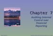 Chapter 7 Auditing Internal Control over Financial Reporting McGraw-Hill/IrwinCopyright © 2012 by The McGraw-Hill Companies, Inc. All rights reserved
