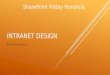 INTRANET DESIGN By Michael Doyle SharePoint Friday Honolulu