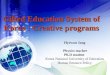 Gifted Education System of Korea : Creative programs Hyewon Jang Physics teacher Ph.D student Korea National University of Education Human Resouce Policy