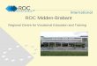 ROC Midden-Brabant Regional Centre for Vocational Education and Training