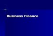 Business Finance. Introducing the topic Two US companies page 475 Two US companies page 475 Answer questions…. Answer questions…