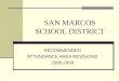 SAN MARCOS SCHOOL DISTRICT RECOMMENDED ATTENDANCE AREA REVISIONS 2008-2009